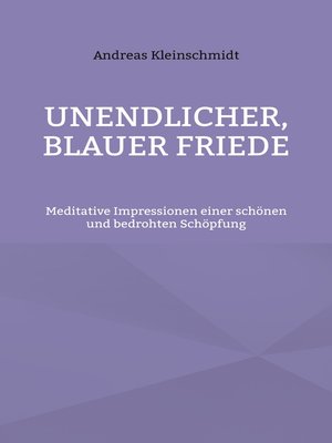 cover image of Unendlicher, blauer Friede